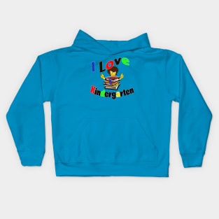 I Love Kindergarten Kids Hoodie